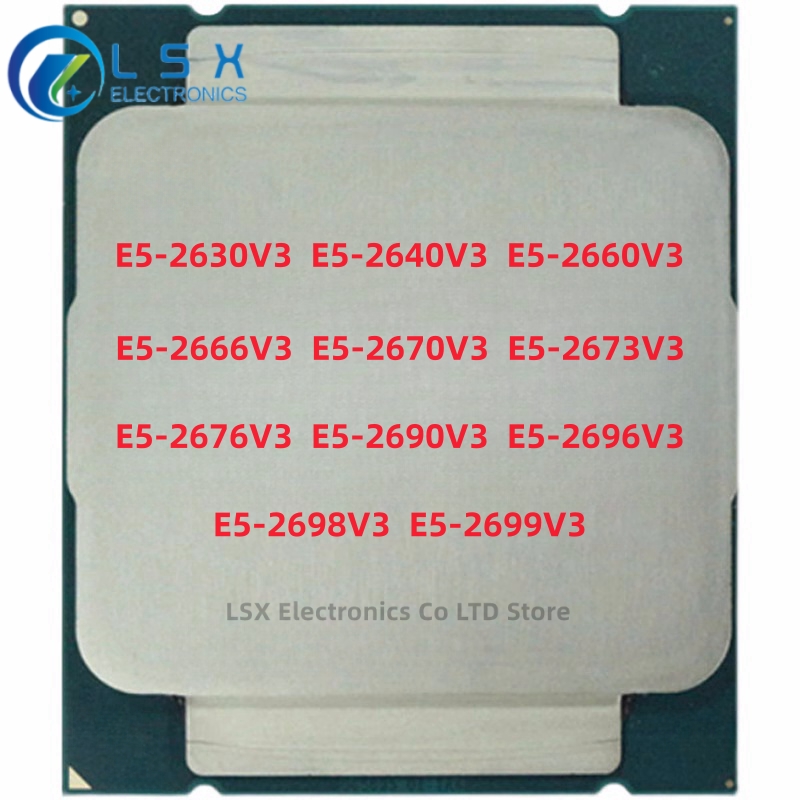 Xeon E5-2630V3 E5-2640V3 E5-26 - đánh giá và giá E5 2696 V3